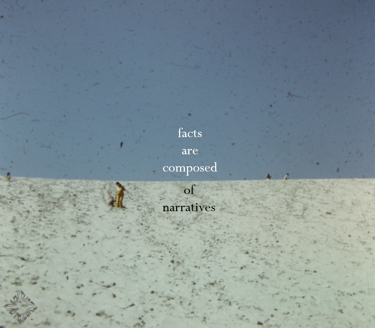 Facts Are Narratives