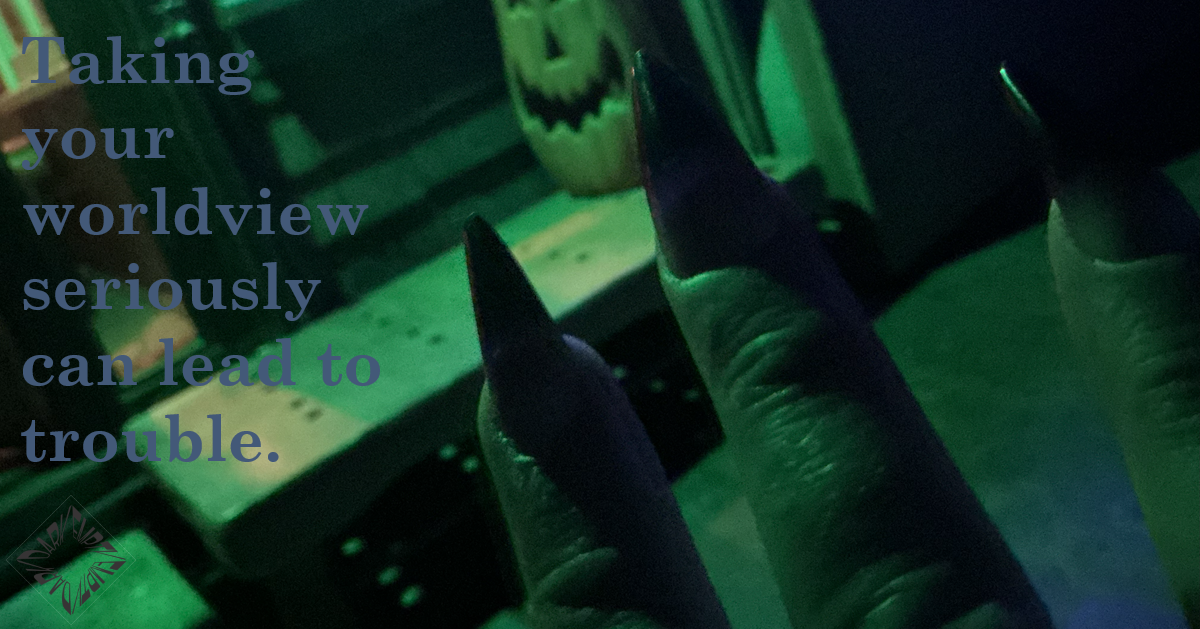 World View Seriously